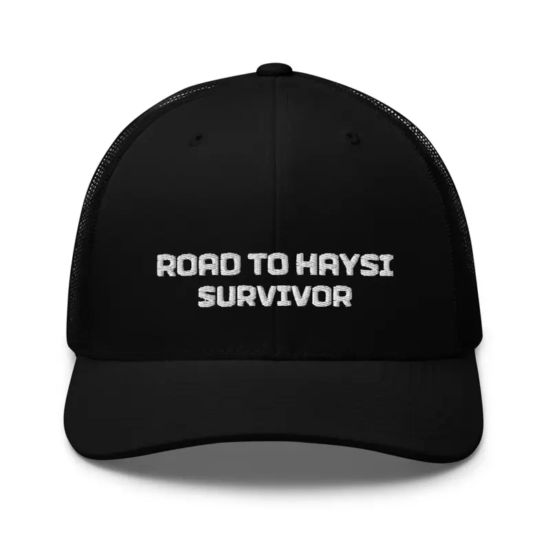 ROAD TO HAYSI- SURVIVOR